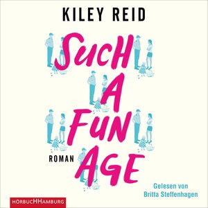 Buchcover Such a Fun Age | Kiley Reid | EAN 9783844927016 | ISBN 3-8449-2701-8 | ISBN 978-3-8449-2701-6