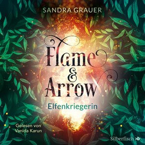 Buchcover Flame & Arrow 2: Elfenkriegerin | Sandra Grauer | EAN 9783844927740 | ISBN 3-8449-2774-3 | ISBN 978-3-8449-2774-0