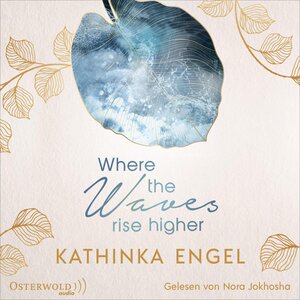 Buchcover Where the Waves Rise Higher (Shetland-Love-Reihe 2) | Kathinka Engel | EAN 9783844927825 | ISBN 3-8449-2782-4 | ISBN 978-3-8449-2782-5