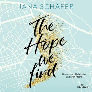 Buchcover Edinburgh-Reihe 2: The Hope We Find | Jana Schäfer | EAN 9783844929751 | ISBN 3-8449-2975-4 | ISBN 978-3-8449-2975-1
