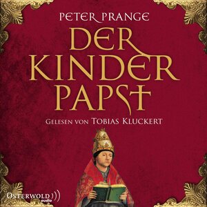 Buchcover Der Kinderpapst | Peter Prange | EAN 9783844930269 | ISBN 3-8449-3026-4 | ISBN 978-3-8449-3026-9