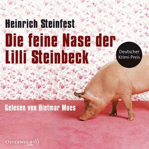 Buchcover Die feine Nase der Lilli Steinbeck | Heinrich Steinfest | EAN 9783844930344 | ISBN 3-8449-3034-5 | ISBN 978-3-8449-3034-4