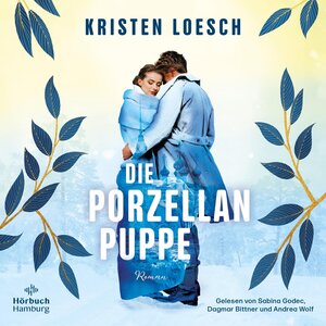 Buchcover Die Porzellanpuppe | Kristen Loesch | EAN 9783844930948 | ISBN 3-8449-3094-9 | ISBN 978-3-8449-3094-8