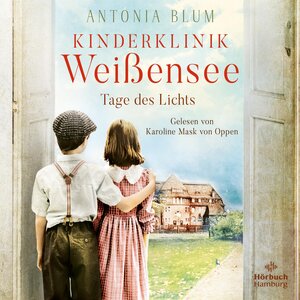 Buchcover Kinderklinik Weißensee – Tage des Lichts (Die Kinderärztin 3) | Antonia Blum | EAN 9783844931198 | ISBN 3-8449-3119-8 | ISBN 978-3-8449-3119-8