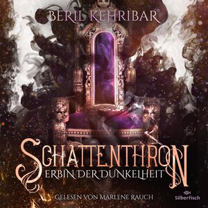 Buchcover Schattenthron 1: Erbin der Dunkelheit | Beril Kehribar | EAN 9783844931624 | ISBN 3-8449-3162-7 | ISBN 978-3-8449-3162-4