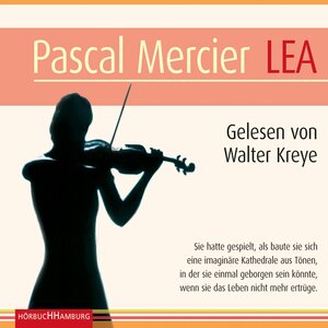 Buchcover Lea | Pascal Mercier | EAN 9783844931914 | ISBN 3-8449-3191-0 | ISBN 978-3-8449-3191-4