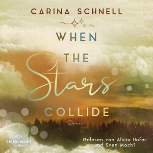 Buchcover When the Stars Collide (Sommer in Kanada 3) | Carina Schnell | EAN 9783844932041 | ISBN 3-8449-3204-6 | ISBN 978-3-8449-3204-1