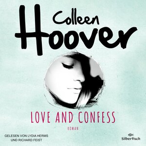 Buchcover Love and Confess | Colleen Hoover | EAN 9783844932126 | ISBN 3-8449-3212-7 | ISBN 978-3-8449-3212-6