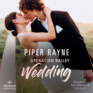 Buchcover Operation Bailey Wedding (Baileys-Serie) | Piper Rayne | EAN 9783844932249 | ISBN 3-8449-3224-0 | ISBN 978-3-8449-3224-9