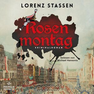 Buchcover Rosenmontag | Lorenz Stassen | EAN 9783844932324 | ISBN 3-8449-3232-1 | ISBN 978-3-8449-3232-4