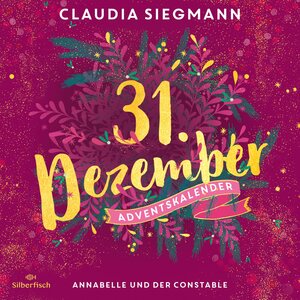 Buchcover Annabelle und der Constable (Christmas Kisses. Ein Adventskalender 31) | Claudia Siegmann | EAN 9783844933239 | ISBN 3-8449-3323-9 | ISBN 978-3-8449-3323-9