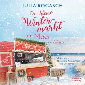 Buchcover Der kleine Wintermarkt am Meer | Julia Rogasch | EAN 9783844933604 | ISBN 3-8449-3360-3 | ISBN 978-3-8449-3360-4