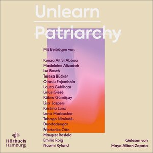 Buchcover Unlearn Patriarchy  | EAN 9783844934458 | ISBN 3-8449-3445-6 | ISBN 978-3-8449-3445-8