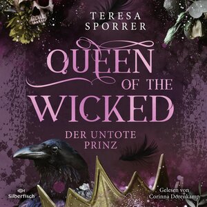 Buchcover Queen of the wicked 2: Der untote Prinz | Teresa Sporrer | EAN 9783844934823 | ISBN 3-8449-3482-0 | ISBN 978-3-8449-3482-3