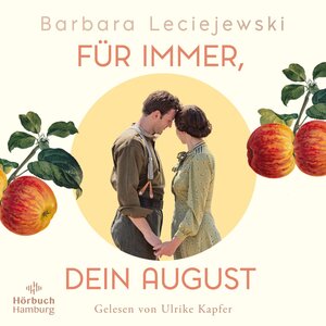 Buchcover Für immer, dein August (Schönborn 2) | Barbara Leciejewski | EAN 9783844936940 | ISBN 3-8449-3694-7 | ISBN 978-3-8449-3694-0