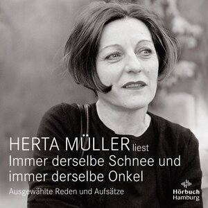 Buchcover Immer derselbe Schnee und immer derselbe Onkel | Herta Müller | EAN 9783844939309 | ISBN 3-8449-3930-X | ISBN 978-3-8449-3930-9