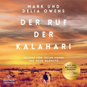 Buchcover Der Ruf der Kalahari | Delia Owens | EAN 9783844939972 | ISBN 3-8449-3997-0 | ISBN 978-3-8449-3997-2