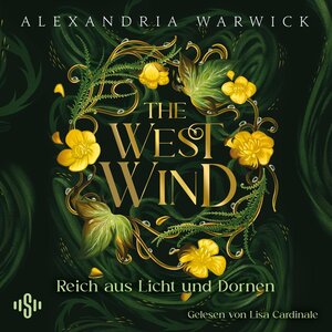 Buchcover The West Wind – Reich aus Licht und Dornen (The Four Winds 2) | Alexandria Warwick | EAN 9783844940862 | ISBN 3-8449-4086-3 | ISBN 978-3-8449-4086-2