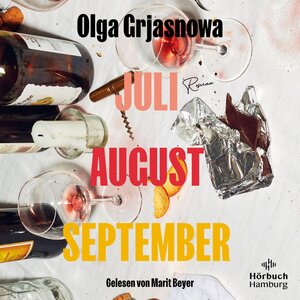 Buchcover Juli, August, September | Olga Grjasnowa | EAN 9783844941142 | ISBN 3-8449-4114-2 | ISBN 978-3-8449-4114-2