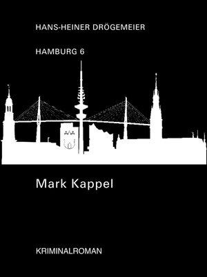 Buchcover Mark Kappel | Hans-Heiner Drögemeier | EAN 9783845013534 | ISBN 3-8450-1353-2 | ISBN 978-3-8450-1353-4