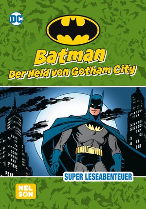 Buchcover Batman: Der Held von Gotham City  | EAN 9783845124827 | ISBN 3-8451-2482-2 | ISBN 978-3-8451-2482-7