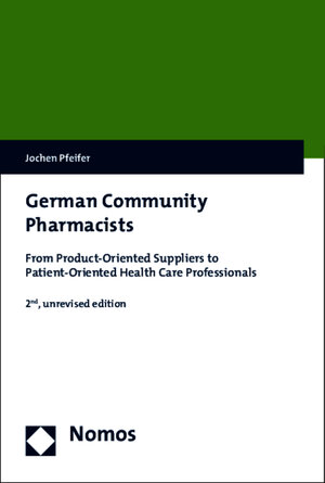 Buchcover German Community Pharmacists | Jochen Pfeifer | EAN 9783845260877 | ISBN 3-8452-6087-4 | ISBN 978-3-8452-6087-7