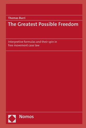Buchcover The Greatest Possible Freedom | Thomas Burri | EAN 9783845265490 | ISBN 3-8452-6549-3 | ISBN 978-3-8452-6549-0