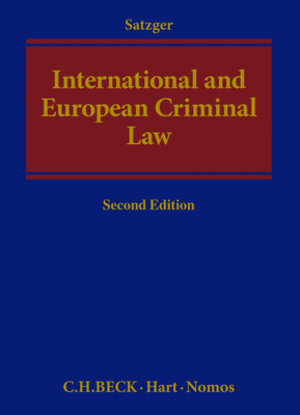 Buchcover International and European Criminal Law | Helmut Satzger | EAN 9783845274621 | ISBN 3-8452-7462-X | ISBN 978-3-8452-7462-1