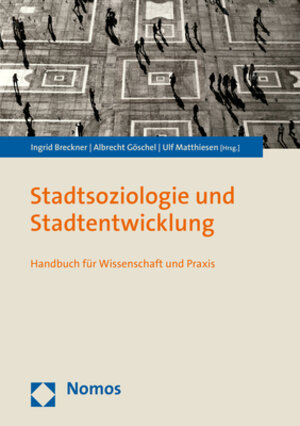 Buchcover Stadtsoziologie und Stadtentwicklung  | EAN 9783845276779 | ISBN 3-8452-7677-0 | ISBN 978-3-8452-7677-9