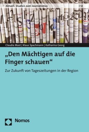 Buchcover "Den Mächtigen auf die Finger schauen" | Claudia Mast | EAN 9783845279633 | ISBN 3-8452-7963-X | ISBN 978-3-8452-7963-3