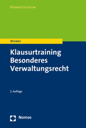 Buchcover Klausurtraining Besonderes Verwaltungsrecht | Markus Winkler | EAN 9783845281797 | ISBN 3-8452-8179-0 | ISBN 978-3-8452-8179-7