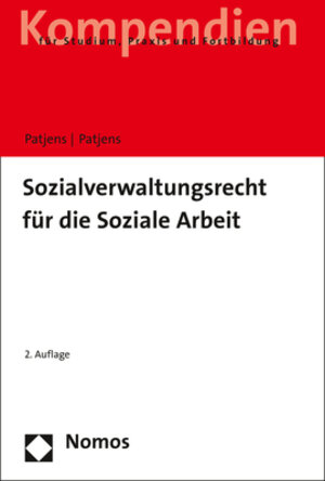 Buchcover Sozialverwaltungsrecht für die Soziale Arbeit | Rainer Patjens | EAN 9783845281872 | ISBN 3-8452-8187-1 | ISBN 978-3-8452-8187-2