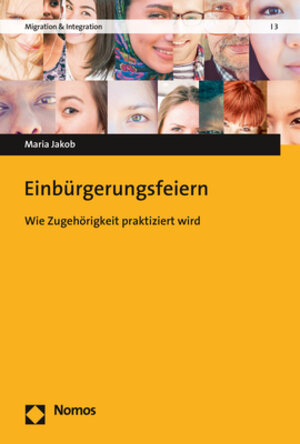 Buchcover Einbürgerungsfeiern | Maria Jakob | EAN 9783845283067 | ISBN 3-8452-8306-8 | ISBN 978-3-8452-8306-7