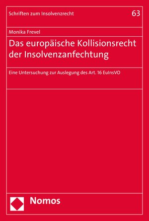 Buchcover Das europäische Kollisionsrecht der Insolvenzanfechtung | Monika Frevel | EAN 9783845284989 | ISBN 3-8452-8498-6 | ISBN 978-3-8452-8498-9