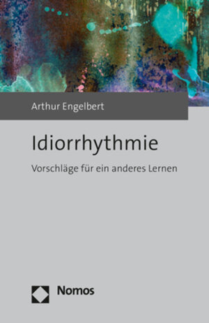 Buchcover Idiorrhythmie | Arthur Engelbert | EAN 9783845285832 | ISBN 3-8452-8583-4 | ISBN 978-3-8452-8583-2