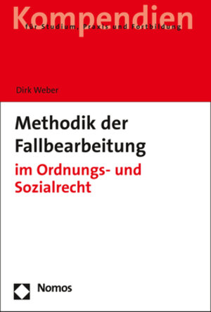 Buchcover Methodik der Fallbearbeitung | Dirk Weber | EAN 9783845286679 | ISBN 3-8452-8667-9 | ISBN 978-3-8452-8667-9