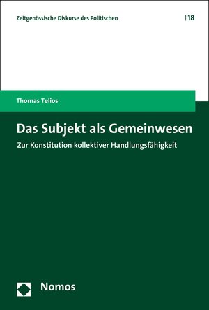 Buchcover Das Subjekt als Gemeinwesen | Thomas Telios | EAN 9783845286785 | ISBN 3-8452-8678-4 | ISBN 978-3-8452-8678-5