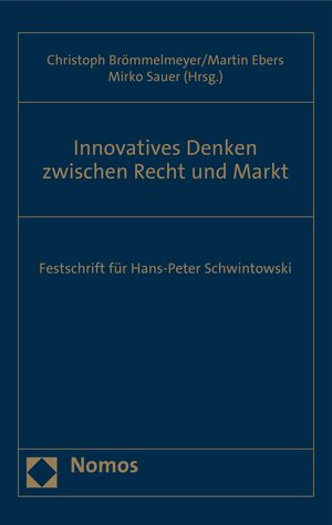 Buchcover Innovatives Denken zwischen Recht und Markt  | EAN 9783845287263 | ISBN 3-8452-8726-8 | ISBN 978-3-8452-8726-3