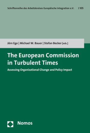 Buchcover The European Commission in Turbulent Times  | EAN 9783845287560 | ISBN 3-8452-8756-X | ISBN 978-3-8452-8756-0