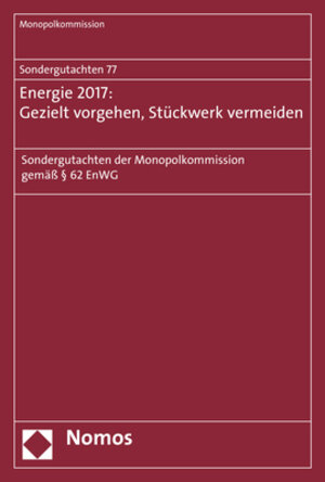 Buchcover Sondergutachten 77: Energie 2017: Gezielt vorgehen, Stückwerk vermeiden  | EAN 9783845288895 | ISBN 3-8452-8889-2 | ISBN 978-3-8452-8889-5
