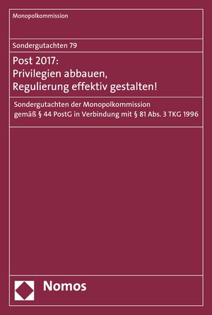 Buchcover Sondergutachten 79: Post 2017: Privilegien abbauen, Regulierung effektiv gestalten!  | EAN 9783845289656 | ISBN 3-8452-8965-1 | ISBN 978-3-8452-8965-6