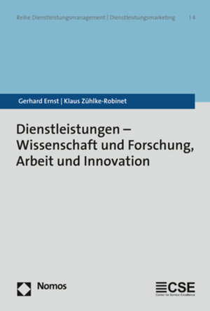 Buchcover Dienstleistungen - Wissenschaft und Forschung, Arbeit und Innovation | Gerhard Ernst | EAN 9783845292052 | ISBN 3-8452-9205-9 | ISBN 978-3-8452-9205-2