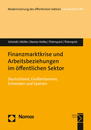 Buchcover Finanzmarktkrise und Arbeitsbeziehungen im öffentlichen Sektor | Werner Schmidt | EAN 9783845293424 | ISBN 3-8452-9342-X | ISBN 978-3-8452-9342-4