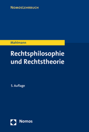 Buchcover Rechtsphilosophie und Rechtstheorie | Matthias Mahlmann | EAN 9783845293561 | ISBN 3-8452-9356-X | ISBN 978-3-8452-9356-1