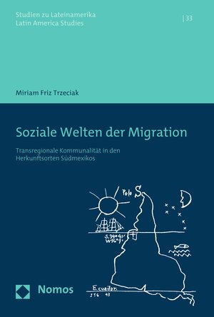 Buchcover Soziale Welten der Migration | Miriam Friz Trzeciak | EAN 9783845294261 | ISBN 3-8452-9426-4 | ISBN 978-3-8452-9426-1