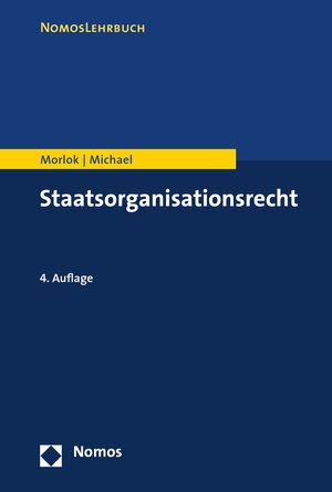 Buchcover Staatsorganisationsrecht | Martin Morlok | EAN 9783845295114 | ISBN 3-8452-9511-2 | ISBN 978-3-8452-9511-4