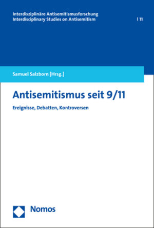 Buchcover Antisemitismus seit 9/11  | EAN 9783845295855 | ISBN 3-8452-9585-6 | ISBN 978-3-8452-9585-5