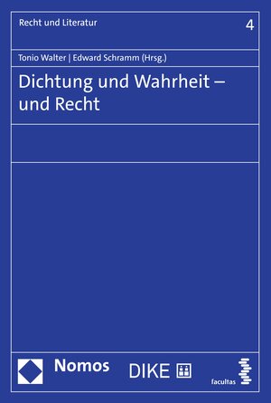 Buchcover Dichtung und Wahrheit – und Recht  | EAN 9783845297057 | ISBN 3-8452-9705-0 | ISBN 978-3-8452-9705-7