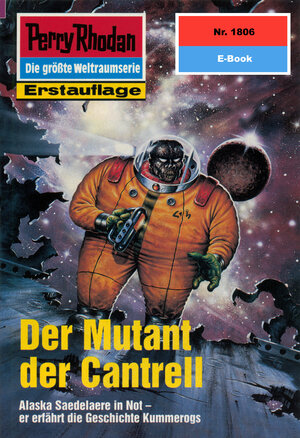 Buchcover Perry Rhodan 1806: Der Mutant der Cantrell (Heftroman) | Peter Griese | EAN 9783845318059 | ISBN 3-8453-1805-8 | ISBN 978-3-8453-1805-9