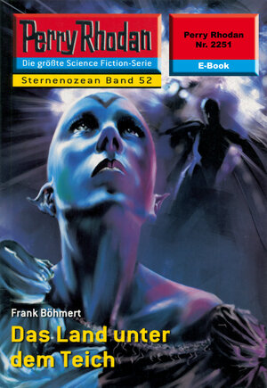 Buchcover Perry Rhodan 2251: Das Land unter dem Teich (Heftroman) | Frank Böhmert | EAN 9783845322506 | ISBN 3-8453-2250-0 | ISBN 978-3-8453-2250-6